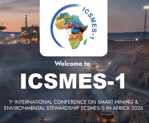 1st International Conference on Smart Mining & Environmental Stewardship (ICSMES-1) in Africa 2026